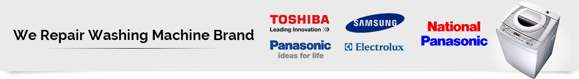 We repair washing machine brand toshiba, samsung, Electrolux